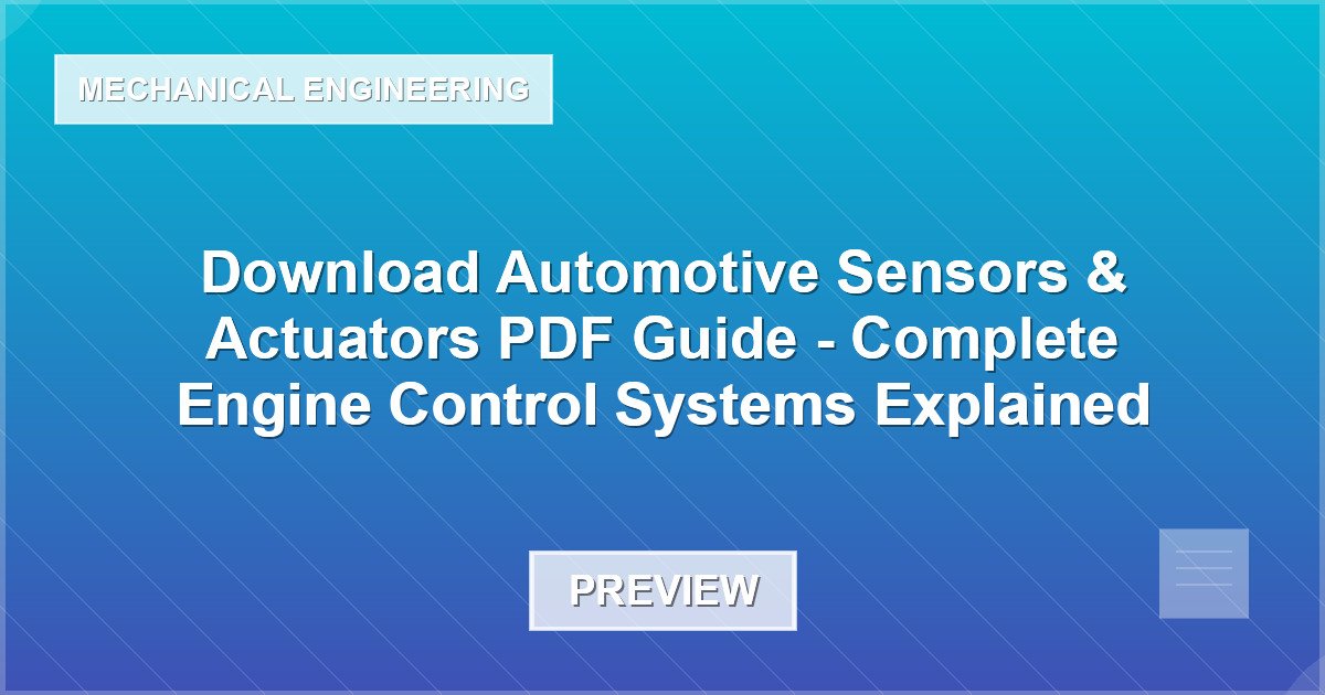 Download Automotive Sensors & Actuators PDF Guide - Complete Engine Control Systems Explained - Document Preview