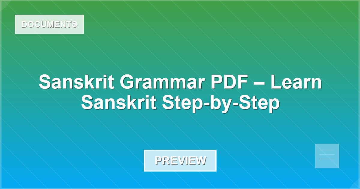 Sanskrit Grammar PDF – Learn Sanskrit Step-by-Step - Document Preview