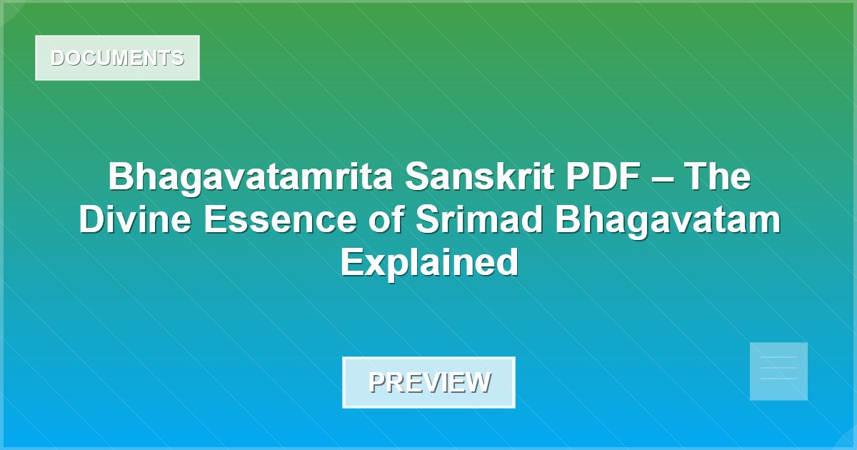 Bhagavatamrita Sanskrit PDF – The Divine Essence of Srimad Bhagavatam Explained - Document Preview