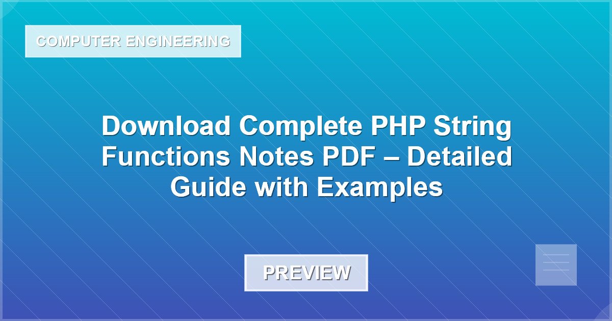 Download Complete PHP String Functions Notes PDF – Detailed Guide with Examples - Document Preview