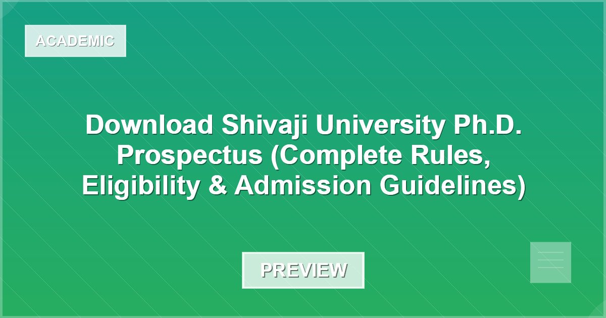 Download Shivaji University Ph.D. Prospectus (Complete Rules, Eligibility & Admission Guidelines) - Document Preview